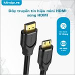 Cáp Mini HDMI to HDMI Mindpure AD016 thumbnail