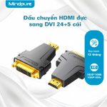 Đầu chuyển HDMI đực sang DVI 24+5 cái Mindpure AD048 thumbnail