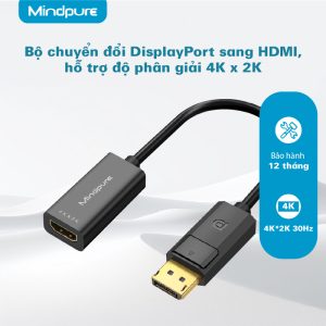 Bộ chuyển đổi DisplayPort sang HDMI Mindpure AD004