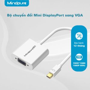 Bộ chuyển đổi Mini DisplayPort sang VGA Mindpure AD006