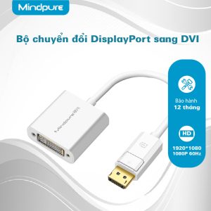 Bộ chuyển đổi DisplayPort sang DVI Mindpure AD019