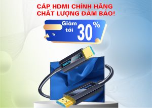 KHUYẾN MÃI CÁP HDMI CHÍNH HÃNG – GIẢM GIÁ LÊN ĐẾN 30%
